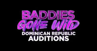 Baddies Gone Wild Dominican Republic Auditions